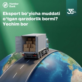 Eksport bo‘yicha muddati o‘tgan debitorlik qarzlarini kamaytirish