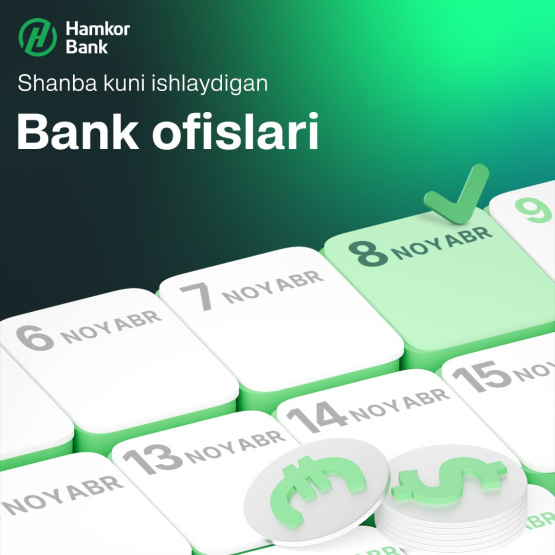 Bank ofislarimiz dam olish kunlari ham siz bilan!