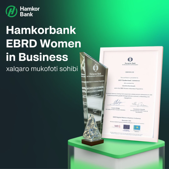 Hamkorbank — EBRD Women in Business tantanali marosimida “Award for Best Growth” xalqaro mukofoti sohibi
