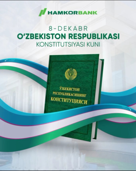8-dekabr — Konstitutsiya qabul qilingan kun barchamizga muborak bo‘lsin